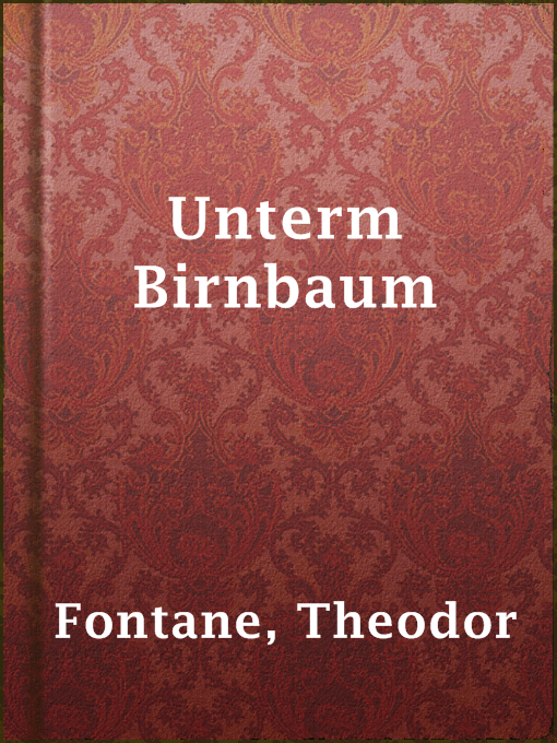 Title details for Unterm Birnbaum by Theodor Fontane - Available